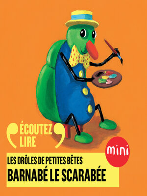 cover image of Barnabé le scarabée--Les Drôles de Petites Bêtes